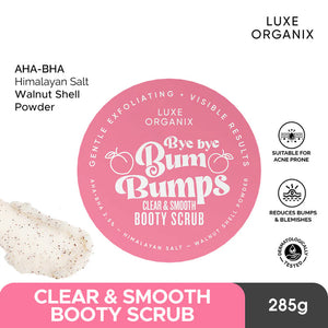 Luxe Organix Bye Bye Bum Bumps Clear & Smooth Booty Scrub